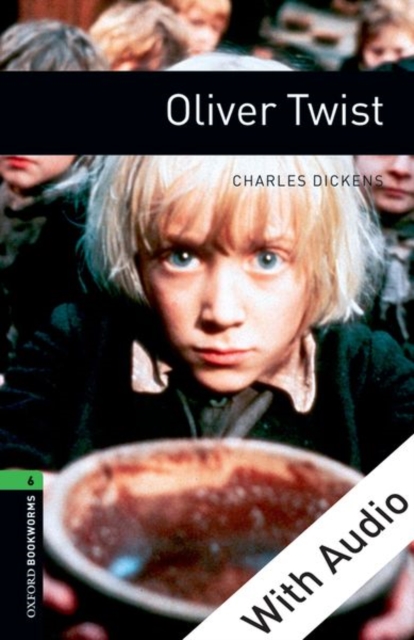 Book Cover for Oliver Twist - With Audio Level 6 Oxford Bookworms Library by Charles Dickens