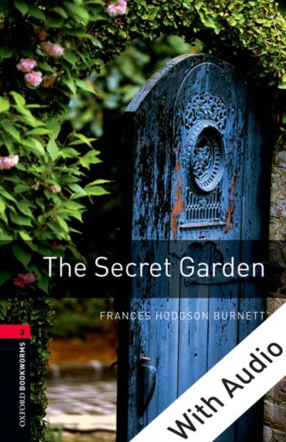 Book Cover for Secret Garden - With Audio Level 3 Oxford Bookworms Library by Frances Hodgson Burnett