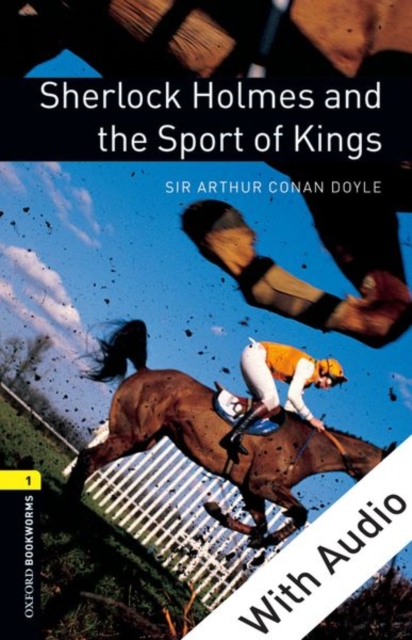 Book Cover for Sherlock Holmes and the Sport of Kings  - With Audio Level 1 Oxford Bookworms Library by Arthur Conan Doyle