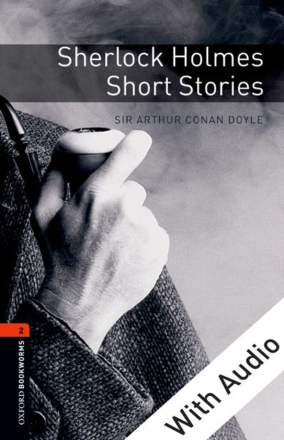 Book Cover for Sherlock Holmes Short Stories - With Audio Level 2 Oxford Bookworms Library by Arthur Conan Doyle