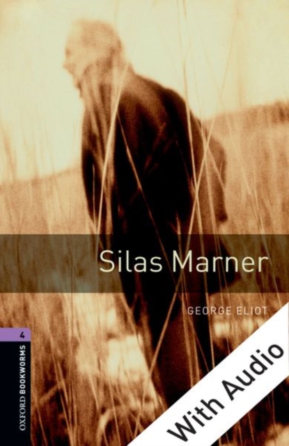 Book Cover for Silas Marner - With Audio Level 4 Oxford Bookworms Library by George Eliot