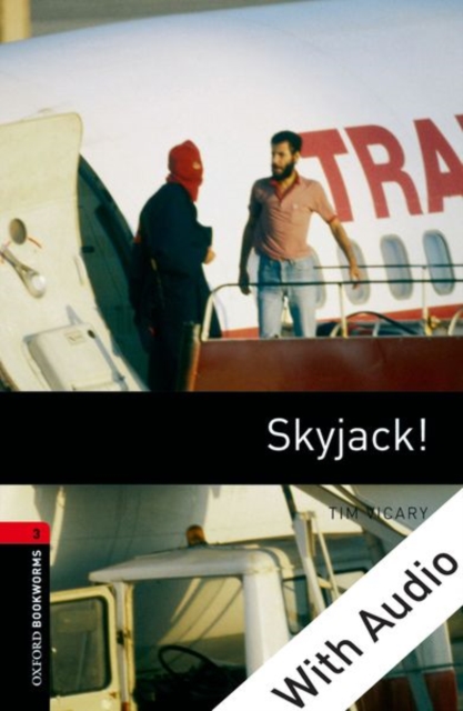 Book Cover for Skyjack! - With Audio Level 3 Oxford Bookworms Library by Tim Vicary