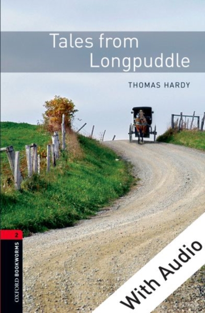 Book Cover for Tales from Longpuddle - With Audio Level 2 Oxford Bookworms Library by Thomas Hardy