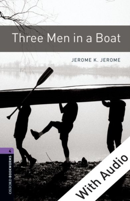 Book Cover for Three Men in a Boat - With Audio Level 4 Oxford Bookworms Library by Jerome K. Jerome