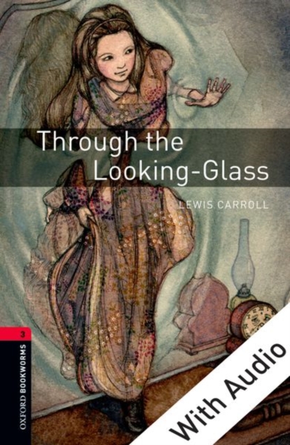 Book Cover for Through the Looking-Glass - With Audio Level 3 Oxford Bookworms Library by Lewis Carroll