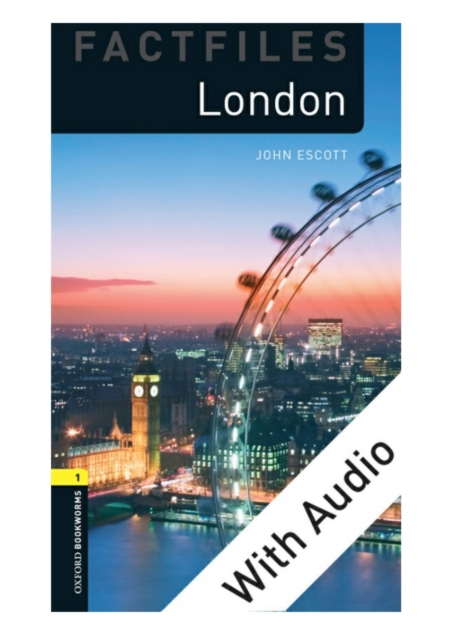 Book Cover for London - With Audio Level 1 Factfiles Oxford Bookworms Library by John Escott