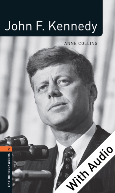 Book Cover for John F. Kennedy - With Audio Level 2 Factfiles Oxford Bookworms Library by Anne Collins