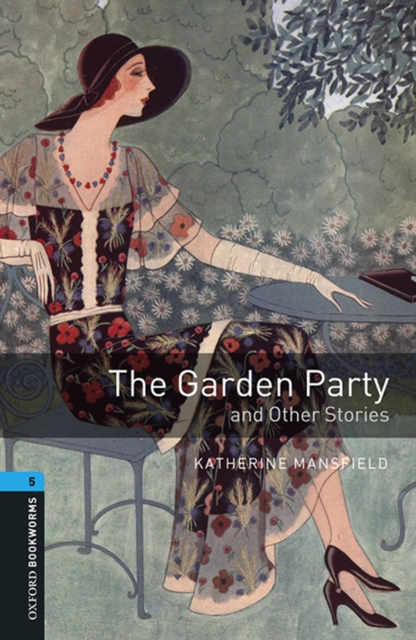 Book Cover for Garden Party and Other Stories Level 5 Oxford Bookworms Library by Katherine Mansfield