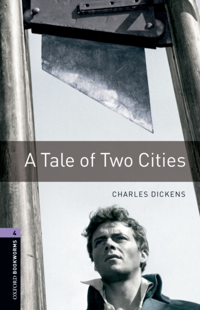 Book Cover for Tale of Two Cities Level 4 Oxford Bookworms Library by Charles Dickens