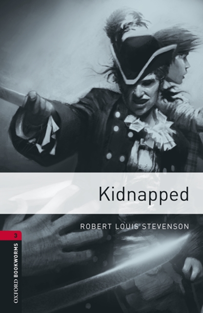 Book Cover for Kidnapped Level 3 Oxford Bookworms Library by Robert Louis Stevenson