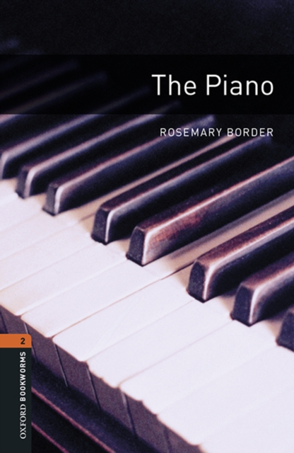 Book Cover for Piano Level 2 Oxford Bookworms Library by Border, Rosemary