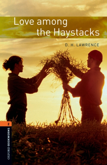 Book Cover for Love among the Haystacks Level 2 Oxford Bookworms Library by D. H. Lawrence