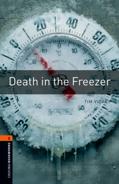 Book Cover for Death in the Freezer Level 2 Oxford Bookworms Library by Tim Vicary