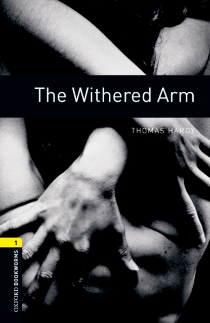 Book Cover for Withered Arm Level 1 Oxford Bookworms Library by Thomas Hardy