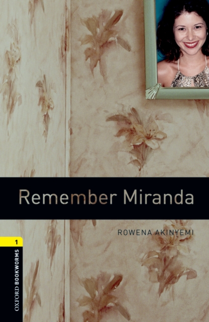 Book Cover for Remember Miranda Level 1 Oxford Bookworms Library by Rowena Akinyemi