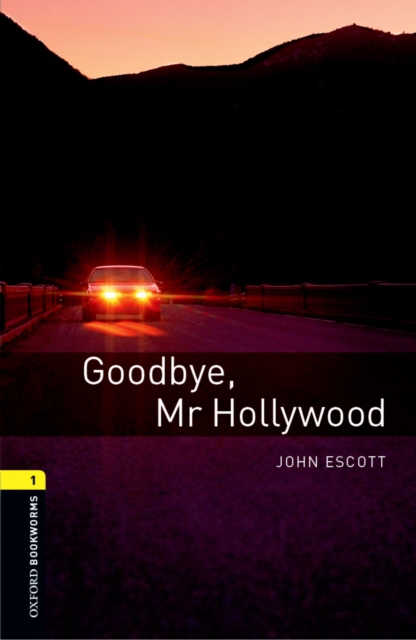 Book Cover for Goodbye Mr Hollywood Level 1 Oxford Bookworms Library by John Escott