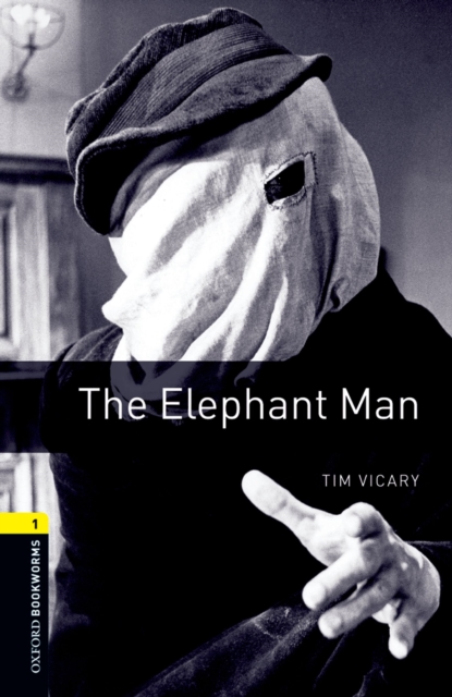 Book Cover for Elephant Man Level 1 Oxford Bookworms Library by Tim Vicary