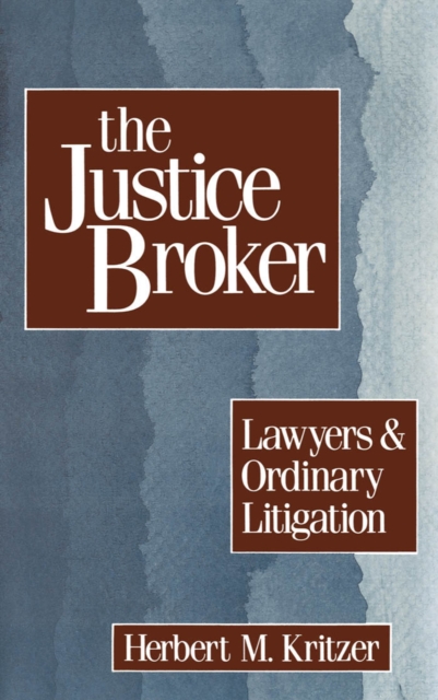 Book Cover for Justice Broker by Herbert M. Kritzer