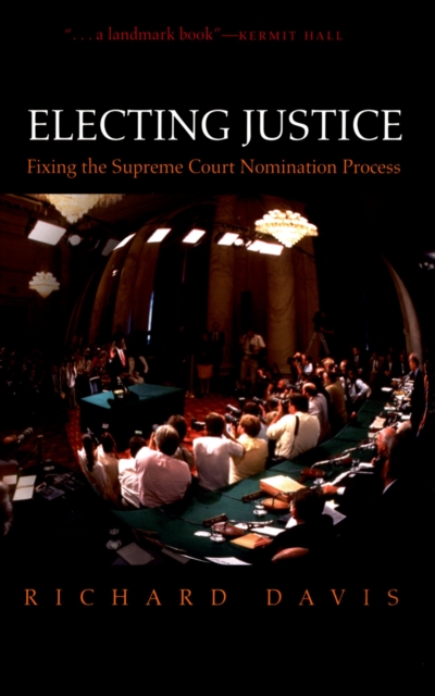 Book Cover for Electing Justice by Richard Davis