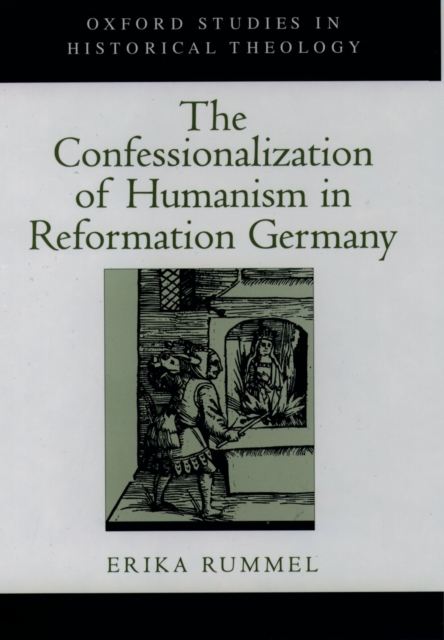 Book Cover for Confessionalization of Humanism in Reformation Germany by Erika Rummel