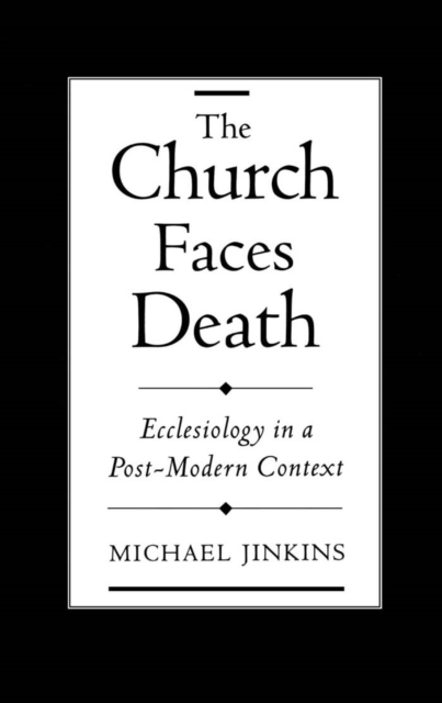 Book Cover for Church Faces Death by Michael Jinkins