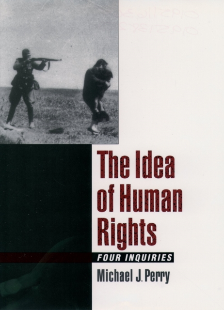 Book Cover for Idea of Human Rights by Michael J. Perry