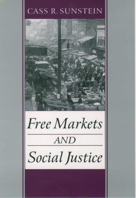 Book Cover for Free Markets and Social Justice by Sunstein, Cass R.