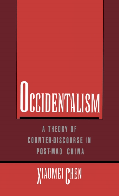 Book Cover for Occidentalism by Chen, Xiaomei