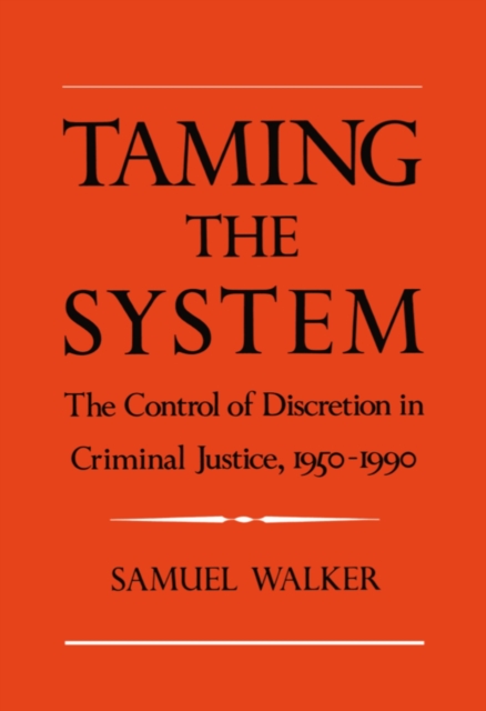 Book Cover for Taming the System by Samuel Walker