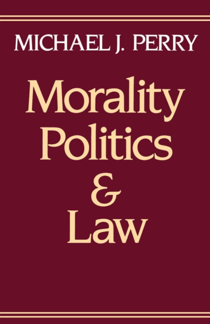 Book Cover for Morality, Politics, and Law by Michael J. Perry