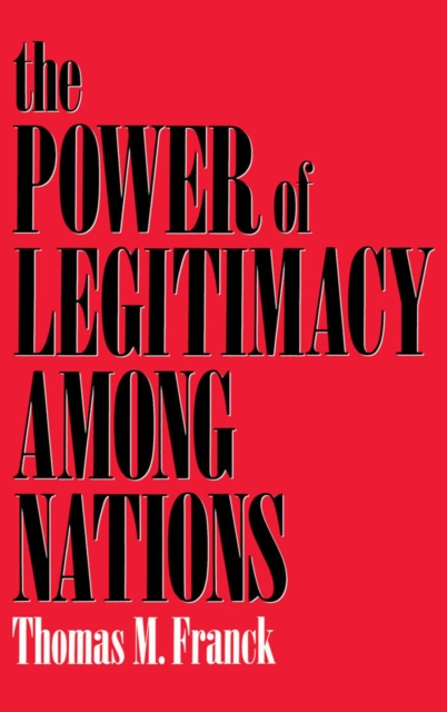 Book Cover for Power of Legitimacy among Nations by Thomas M. Franck