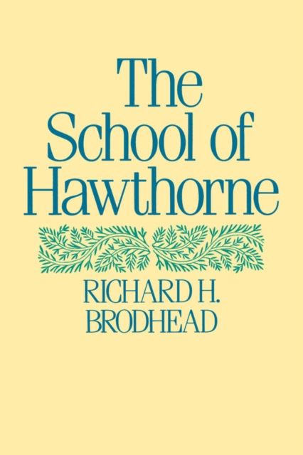 Book Cover for School of Hawthorne by Richard H. Brodhead