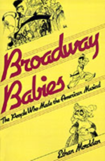 Book Cover for Broadway Babies by Ethan Mordden