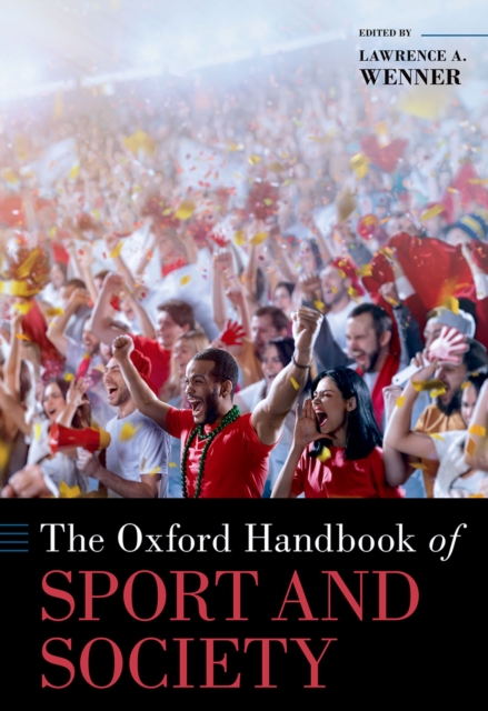 Book Cover for Oxford Handbook of Sport and Society by Lawrence A. Wenner