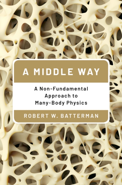 Book Cover for Middle Way by Batterman, Robert W.