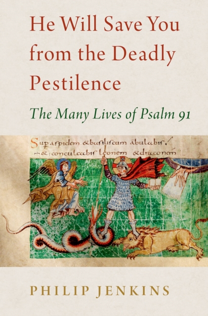 Book Cover for He Will Save You from the Deadly Pestilence by Philip Jenkins