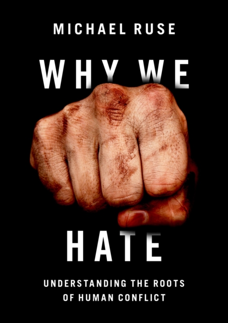 Book Cover for Why We Hate by Michael Ruse