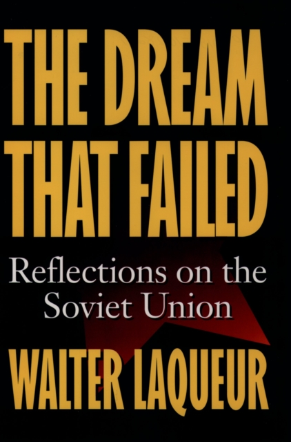 Book Cover for Dream that Failed by Walter Laqueur