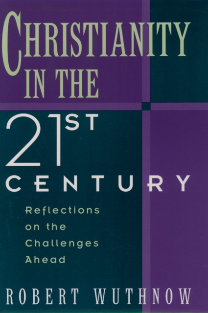 Book Cover for Christianity in the Twenty-first Century by Robert Wuthnow