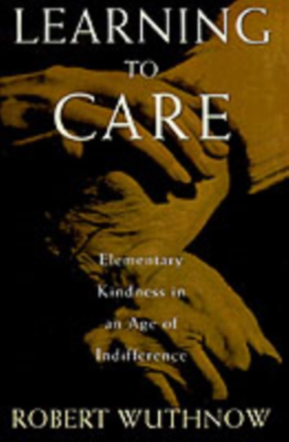 Book Cover for Learning to Care by Robert Wuthnow