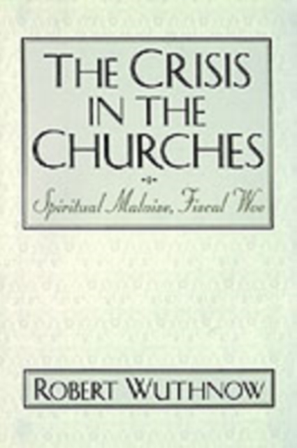 Book Cover for Crisis in the Churches by Robert Wuthnow