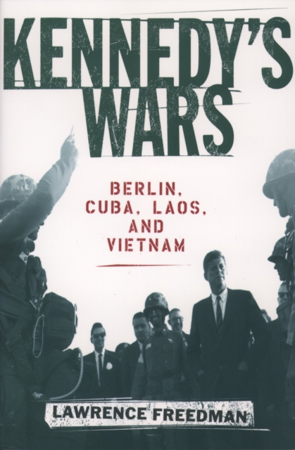 Book Cover for Kennedy's Wars by Freedman, Lawrence