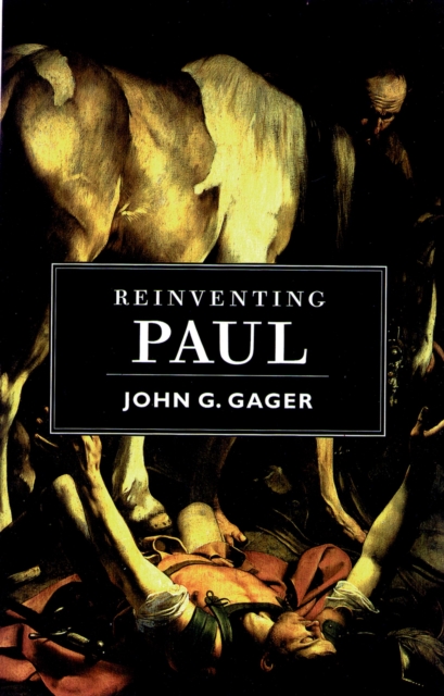 Book Cover for Reinventing Paul by John G. Gager