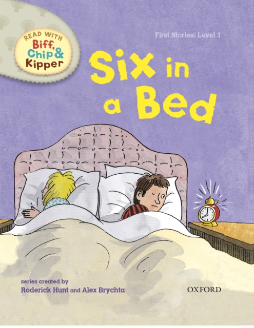 Book Cover for Read with Biff, Chip and Kipper First Stories: Level 1: Six in a Bed by Roderick Hunt