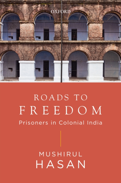 Book Cover for Roads to Freedom by Mushirul Hasan