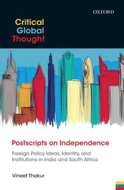 Book Cover for Postscripts on Independence by Vineet Thakur