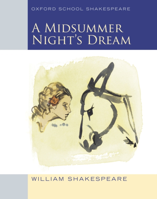 Book Cover for Oxford School Shakespeare: Midsummer Night's Dream by William Shakespeare