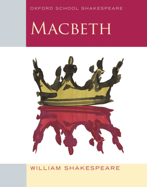 Book Cover for Oxford School Shakespeare: Macbeth by Shakespeare, William