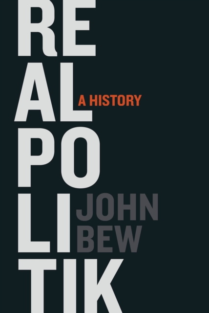 Book Cover for Realpolitik by John Bew