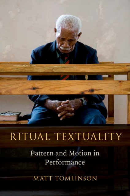 Book Cover for Ritual Textuality by Matt Tomlinson